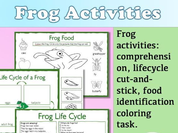 Frog activities: comprehension, lifecycle cut-and-stick, food identification coloring task.