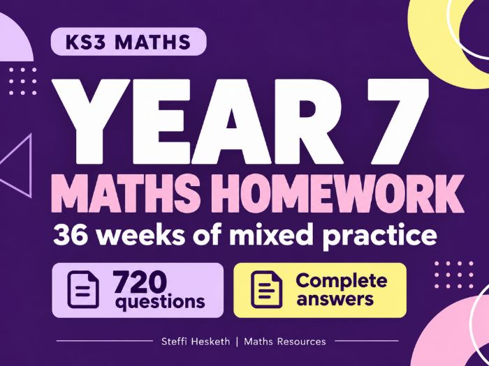 Year 7 Maths Homework Booklet | 36 Weeks | KS3 Mixed Retrieval | Full Answer Key