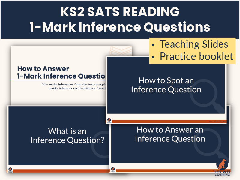 KS2 SATs Reading: How to Answer 1-Mark Inference Questions | Teaching Slides + Practice Worksheets