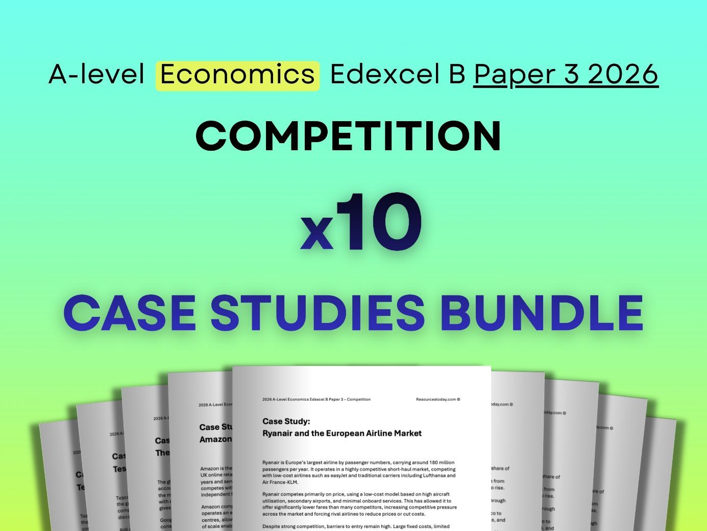 A-Level Economics B Edexcel 2026 Paper 3: x10 Competition Case Studies Bundle
