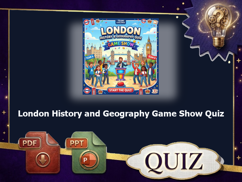 London History and Geography Game Show Quiz : 57 QUIZ & answer