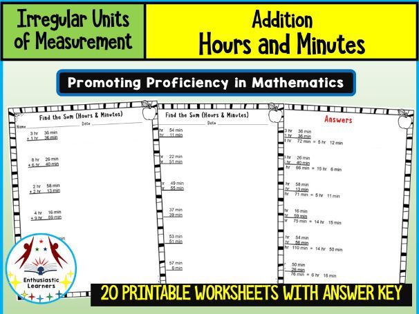 Addition of Irregular Measurement Units – Hours and Minutes | Worksheets Practice Activity