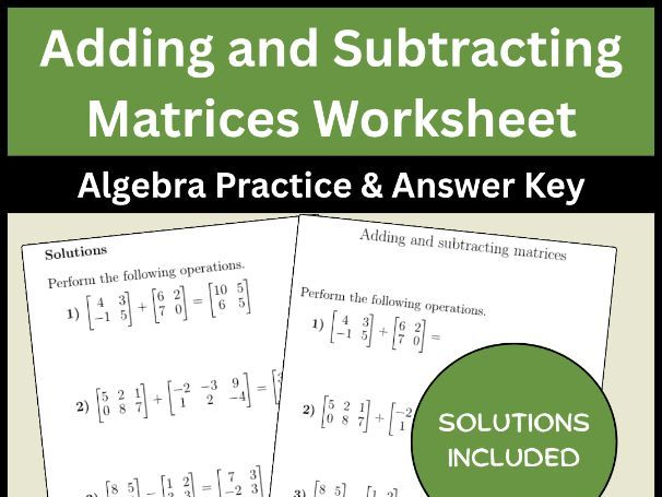 Adding and Subtracting Matrices Worksheet | Algebra Practice & Answer Key