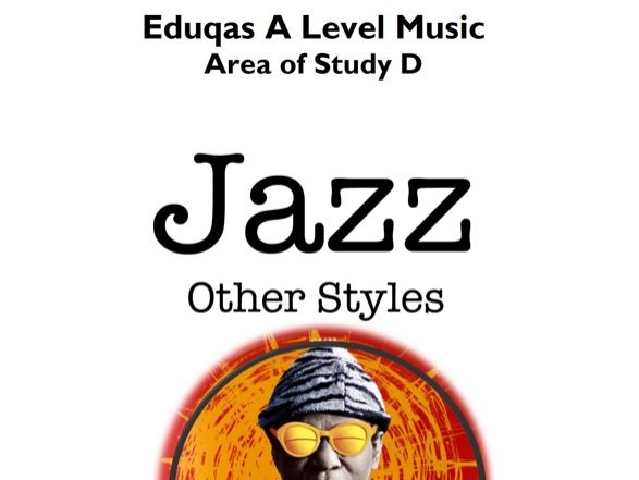 Eduqas A Level Music - Jazz - Practice Tests - Other Styles