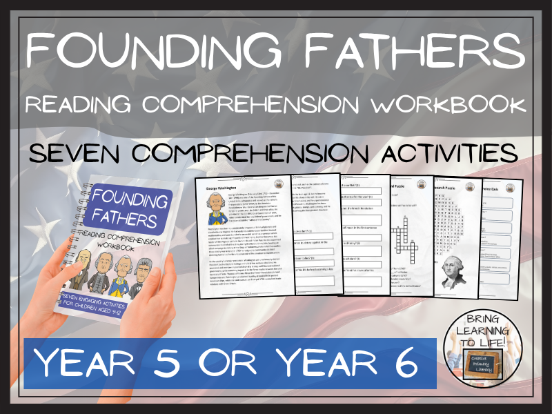 Founding Fathers Reading Comprehension Workbook | Year 5 or Year 6