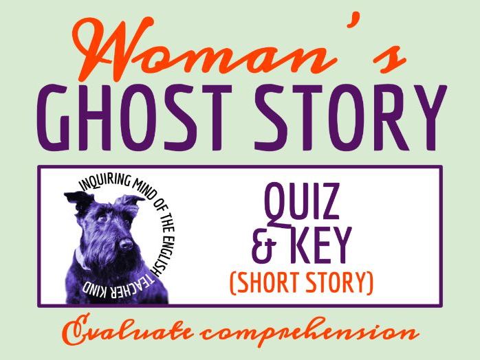 "The Woman's Ghost Story" by Algernon Blackwood Quiz and Answer Key