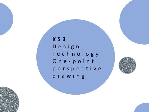 KS3 Design Technology  - One Point Perspective Drawing Activity  - PPT & Worksheet