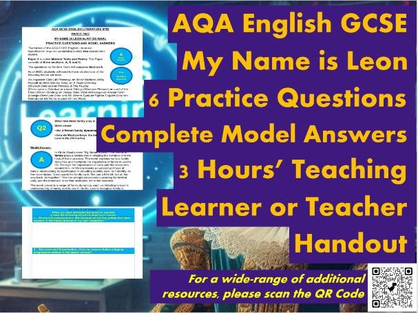 AQA GCSE English Literature - My Name is Leon - 6 Practice Questions & Answers - Handout