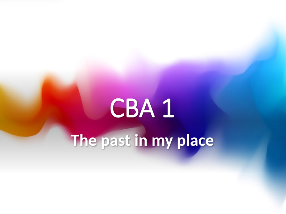 History CBA1 - The Past in my Place - Junior Cycle History Resource pack