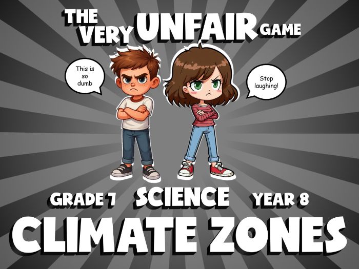 Climate Zones VERY UNFAIR GAME | No-Prep Year 8 Science Review Activity