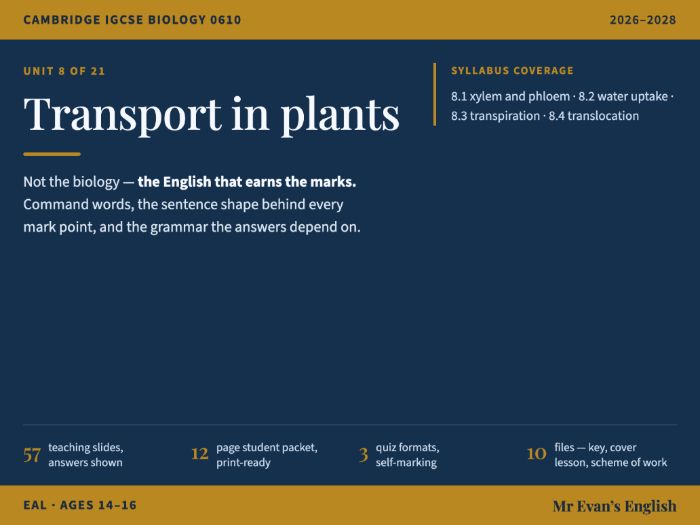 IGCSE Biology 0610 U8 Transport in plants — EAL