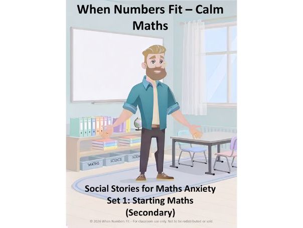 When Numbers Fit – Calm Maths Social Stories (Secondary, Set 1: Starting Maths)