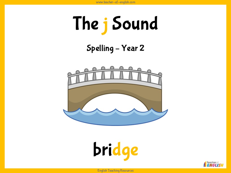 The j Sound - Year 2 FREE Spelling Resource
