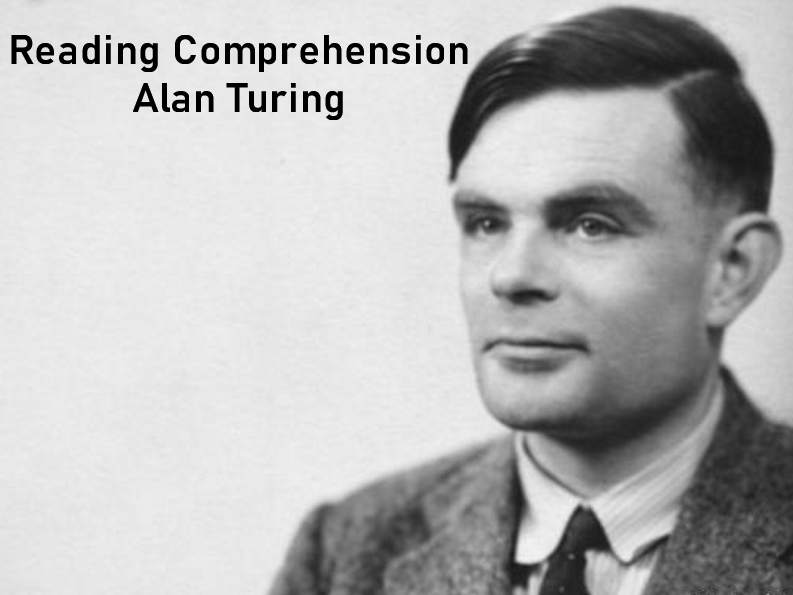 Reading Comprehension - Alan Turing