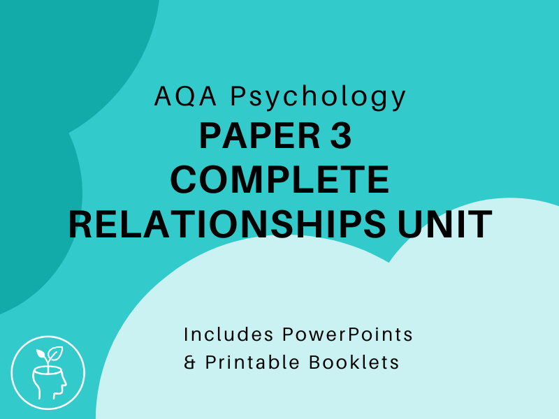 AQA A-Level Psychology: Full Relationships Topic [2025 Specification]