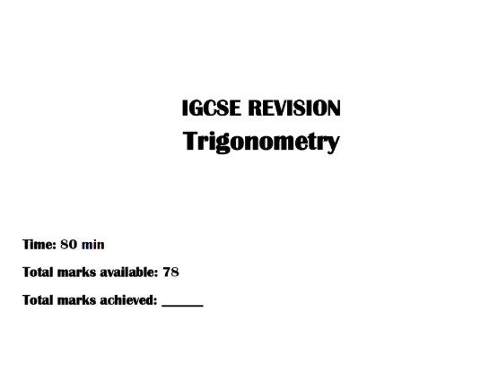 IGCSE Past Papers Questions - Trigonometry (1-9) 4MA1/2 & MS - GRADE 7/8