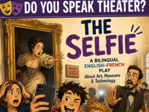 The Selfie A Bilingual English-French Play