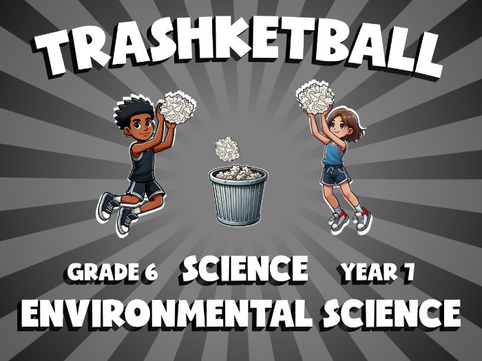 Environmental Science TRASHKETBALL Science Game | No-Prep Year 7 Review Activity