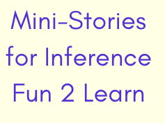Mini-Stories for Inference