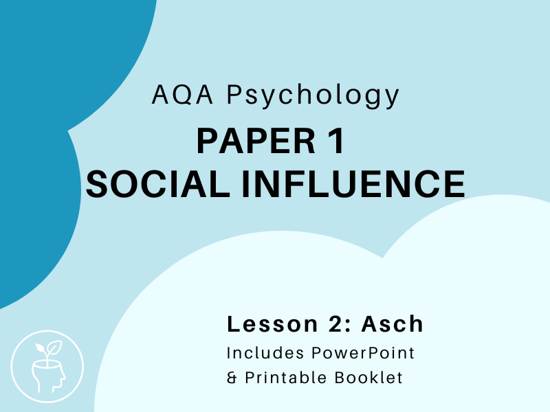 AQA Psychology - Social Influence - Asch [updated 2025 specification]