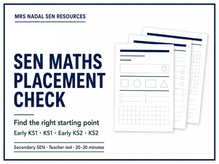 SEN Maths Placement Check | Early KS1–KS2 | Secondary SEN