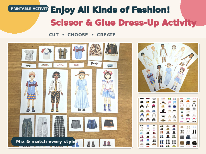 Enjoy All Kinds of Fashion! Scissor & Glue Dress-Up Activity