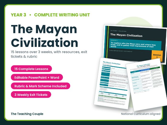 The Mayan Civilisation | Year 3 English Unit | 15 Complete Lessons + Resources + Mark Scheme