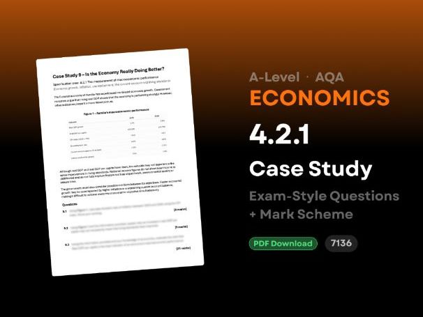 A-Level AQA Economics: 4.2.1 Case Study