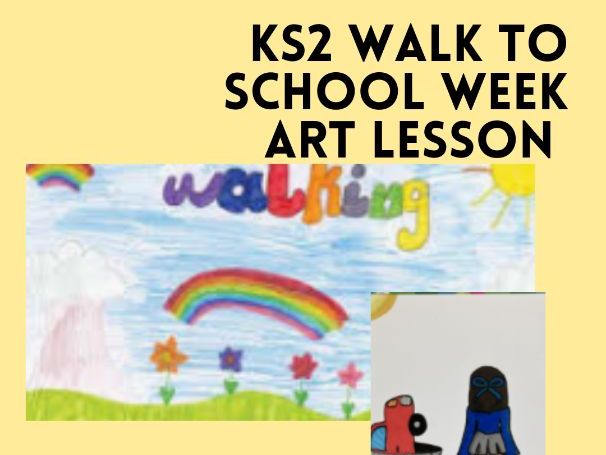 KS2 walk to school week art lesson