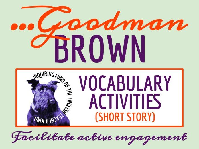 "Young Goodman Brown" by Nathaniel Hawthorne Vocabulary Worksheet, Crossword Puzzle, and Word Search
