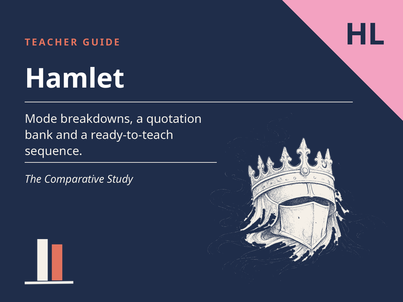 Hamlet - Teacher Guide for the Comparative Study (HL)