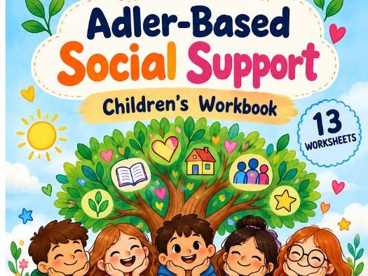 Adlerian-Inspired Social Support Activities | 13 Worksheets & Facilitator Guide