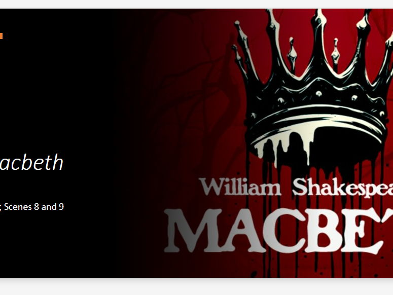 A Lesson on Macbeth Act 5 Scenes 8 & 9