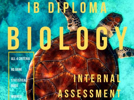 IBDP Biology Internal Assessment (IA) Complete Student and Teacher Guide | FA2027 | SL & HL