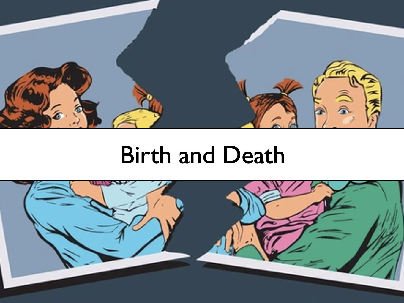 Families Demography- Birth and Death Rates