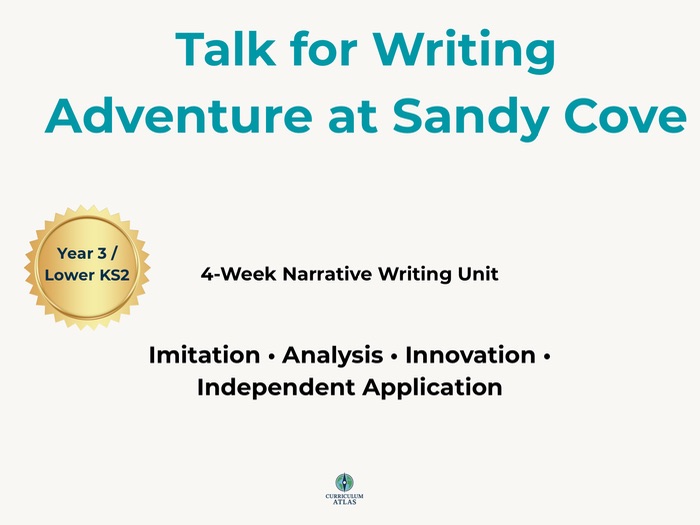Talk for Writing – Adventure at Sandy Cove | 4-Week Narrative Writing Unit | Year 3 / Lower KS2