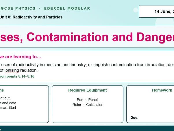 IGCSE Physics: Uses, Contamination and Dangers | Radioactivity | Edexcel Modular | Unit 8 | L7