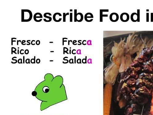 Describe Food in Spanish