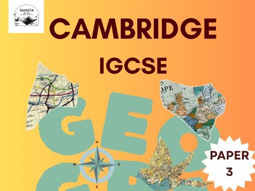 CIE IGCSE Geography 0460 Component 3 Master Revision Guide I Past Paper Analysis + Exam Preparation