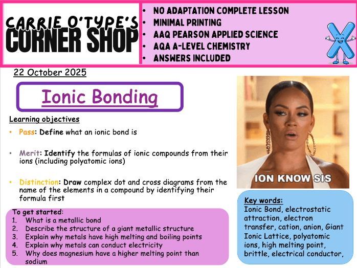 Ionic Bonding - AAQ Pearson Applied Science & AQA A-Level Chemistry