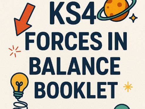 KS4 Forces in Balance (AQA Physics) Booklet - Ideal for cover