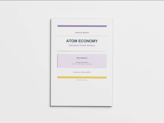 Atom Economy - Edexcel GCSE Chemistry Calculation Practice Book
