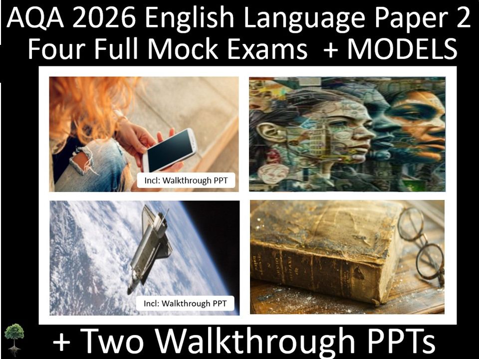 Four AQA 2026 English Language Paper 2 Mocks + 2 Walkthrough PPTs
