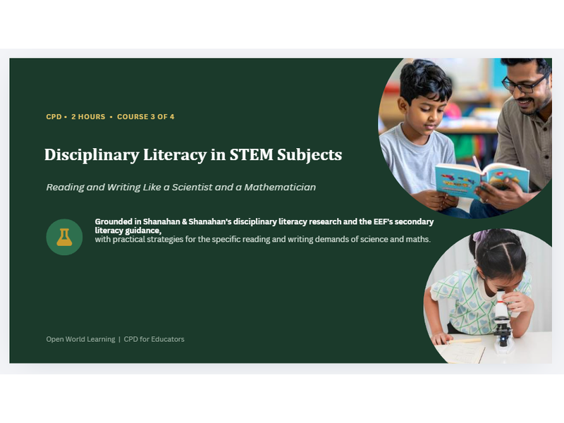 Disciplinary Literacy in STEM Subjects - CPD Course | Reading and Writing Like a Scientist and a Mat