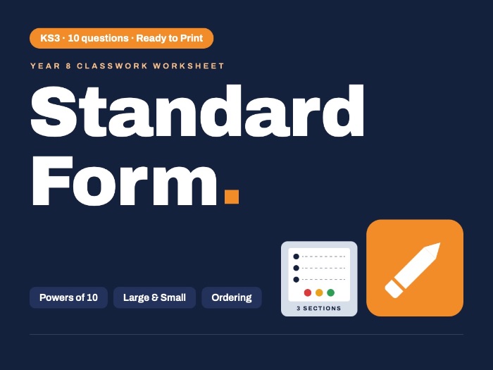 Year 8 Maths | Standard Form | Classwork
