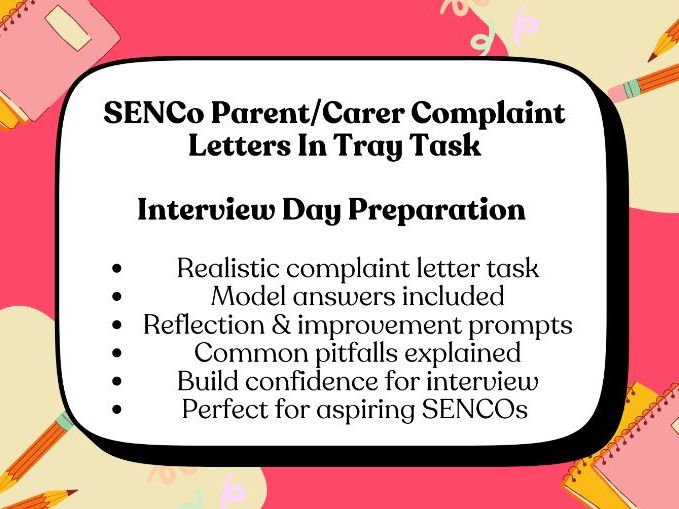 SENCo SENDCo Parent/Carer Complaint Letters In Tray Task  Interview Day Preparation