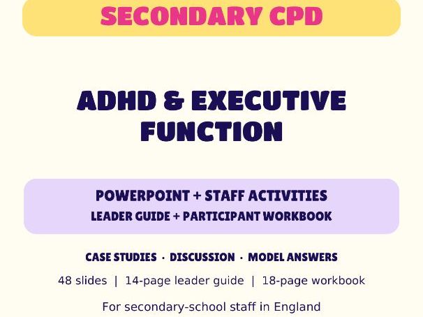ADHD & Executive Function | Secondary CPD