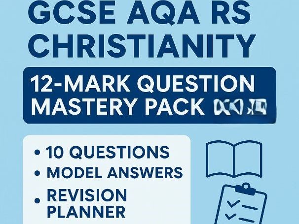 GCSE AQA RS Christianity: 12-Mark Questions, Grade 9 Answers & Revision Pack 2026