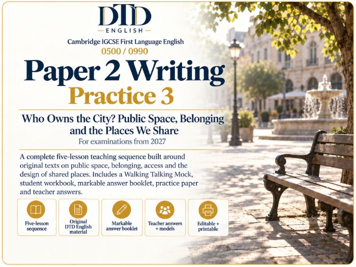 Cambridge IGCSE First Language English 0500 / 0990 Paper 2 Writing Pack 3 | from 2027