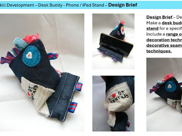 KS3 & KS4 Textiles - Design and Make a Desk Buddy to hold a phone